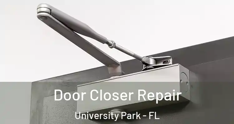 Door Closer Repair University Park - FL
