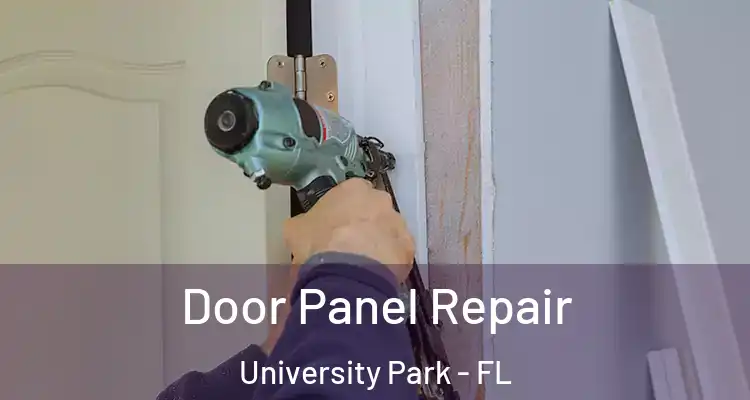 Door Panel Repair University Park - FL