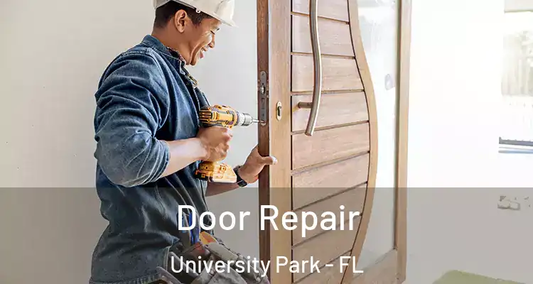 Door Repair University Park - FL