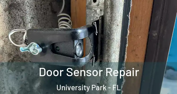 Door Sensor Repair University Park - FL