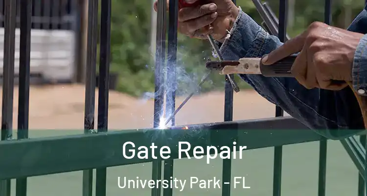 Gate Repair University Park - FL