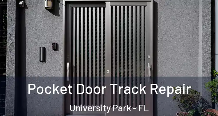 Pocket Door Track Repair University Park - FL