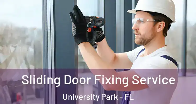 Sliding Door Fixing Service University Park - FL