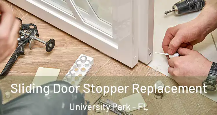 Sliding Door Stopper Replacement University Park - FL