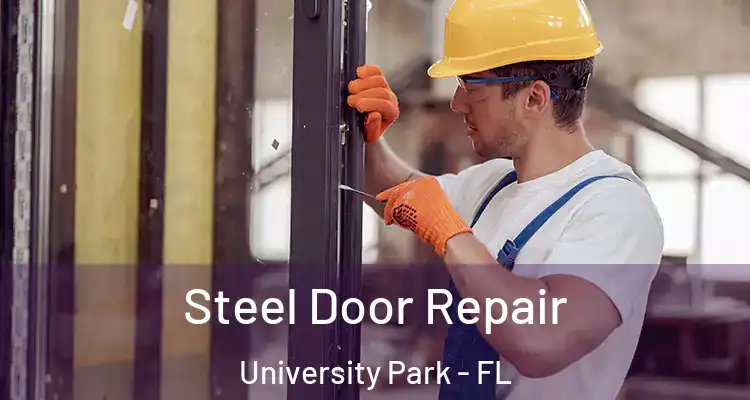 Steel Door Repair University Park - FL
